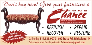 Don T New Give Your Furniture A Second Chance Ads For Second Chance Furniture In Whiteland