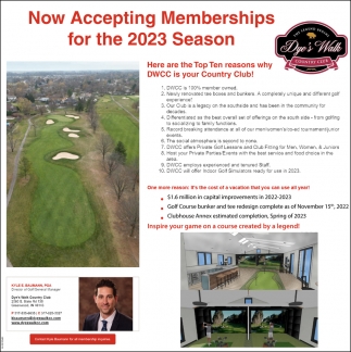 Now Accepting Memberships for the 2023 Season, Dye's Walk Country Club